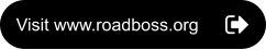 Visit www.roadboss.org